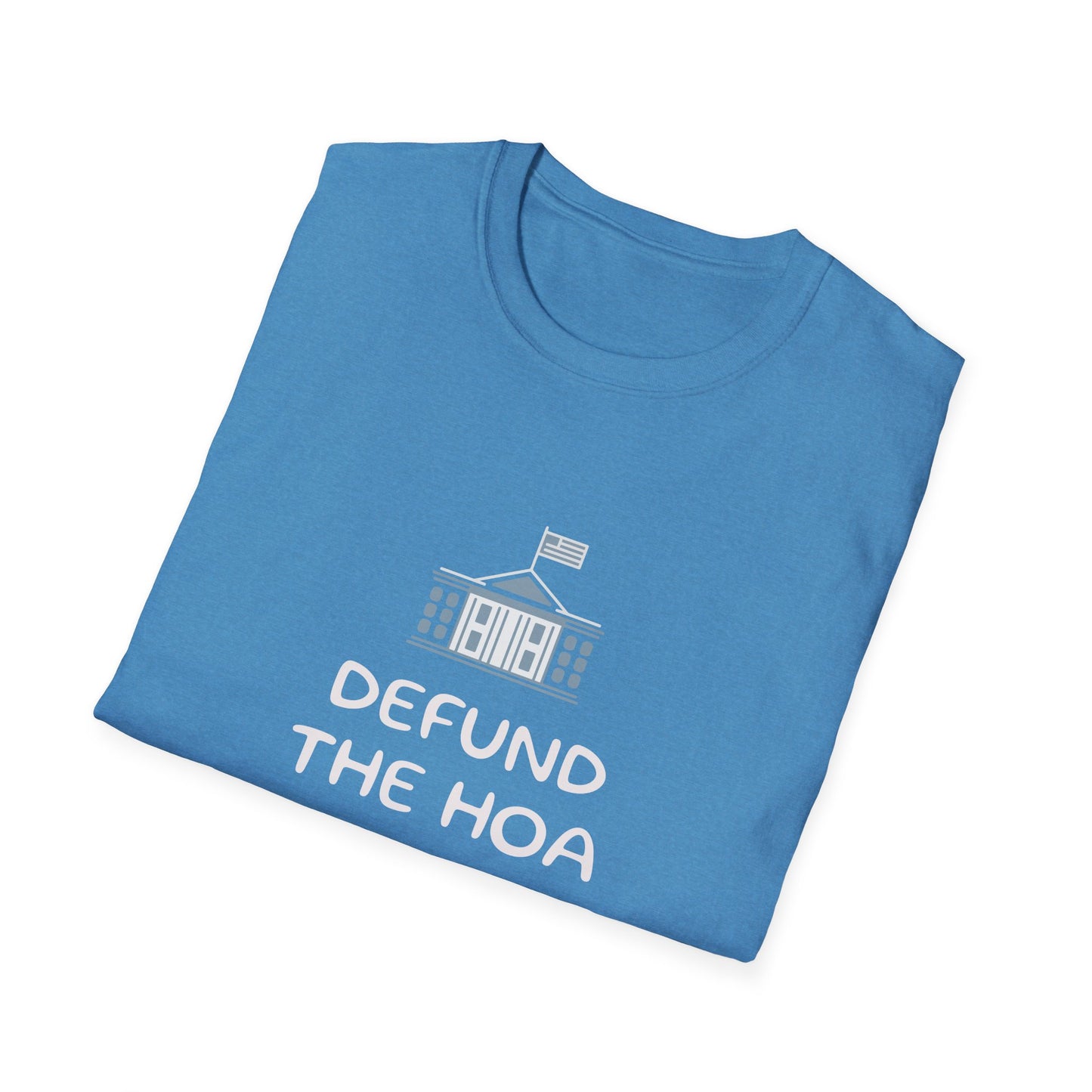 Defund the HOA - Gildan Soft Style
