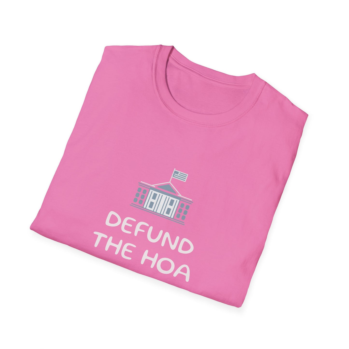 Defund the HOA - Gildan Soft Style