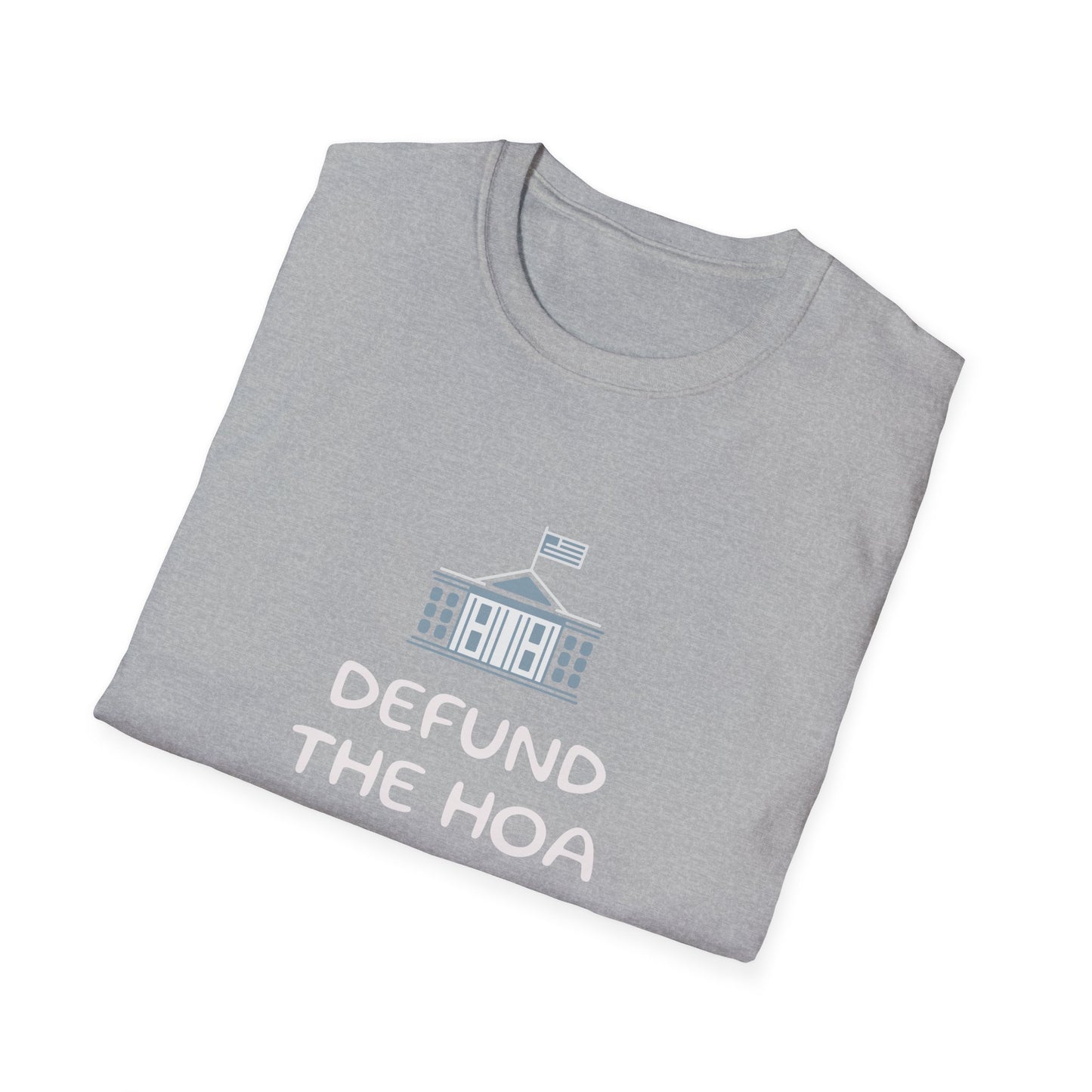 Defund the HOA - Gildan Soft Style